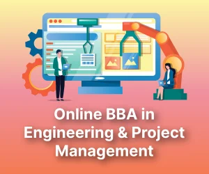 Online BBA in Engineering and Project Management
